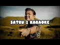 Download Lagu SATRU 2 - KARAOKE ORIGINAL MUSIK