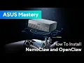 ASUS Mastery Tutorial on How to Install NemoClaw and OpenClaw on ASUS Ascent GX10