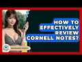 How To Effectively Review Cornell Notes - High School Toolkit
