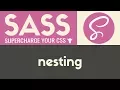 Nesting Sass Scss Tutorial 7