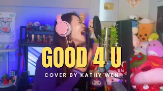 good 4 u - Olivia Rodrigo | Cover by Kathy Wen