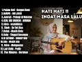 Lagu NOSTALGIA AKUSTIK LAGU POP INDONESIA 2000-AN | Full Playlist Hati Hati sama Mantan