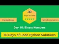 HackerRank Day 10 Binary Numbers problem solution in Python with Explanation 30 Days Of Code