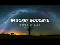 Im sorry goodbye - Mario G klau - cover (Official lyrics)