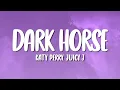 Lagu Katy Perry - Dark Horse ft. Juicy J (Lyrics)