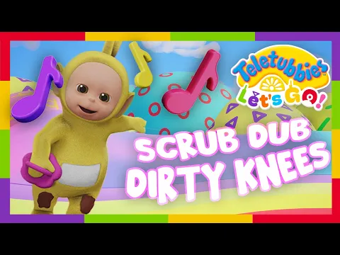 Download MP3 Teletubbies Let’s Go! | Scrub Dub Dirty Knees | Volume 2 | Songs For Kids