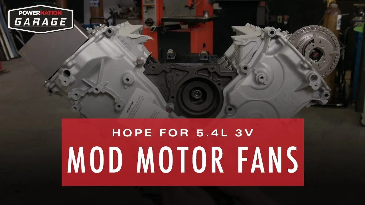 Hope For 5.4L 3V Mod Motor Fans