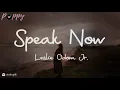 Leslie Odom Jr. - Speak Now (Lyrics)