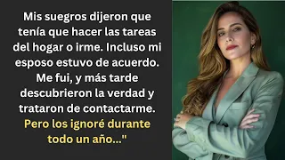 Mis Suegros y Mi Esposo Querían que Me Fuera! Pero Cuando Descubrieron la Verdad..."