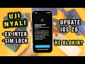 Lagu Update IOS 26 iPhone 15 Ex Inter Sim Lock Bahaya ? Ke Blokir ? Hati - Hati
