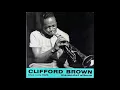 CLIFFORD BROWN - Cherokee