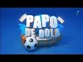 Download Lagu VINHETA DE ABERTURA | PAPO DE BOLA | REDETV | 2019