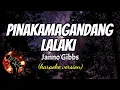 Download Lagu PINAKAMAGANDANG LALAKI - JANNO GIBBS (karaoke version)