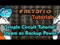 Factorio How to Set Steam to Backup Power - Circuit Tutorial