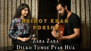 hridoy khan and friends zara zara dil ko tumse pyar hua porshi hridoy khan