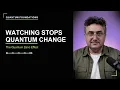 The Quantum Zeno Effect Freezing Evolution via Observation
