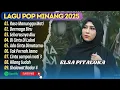 Download Lagu ELSA PITALOKA - RASO MANUNGGU MATI - DERMAGA BIRU || LAGU POP MINANG TERPOPULER 2025