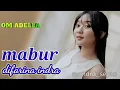Download Lagu MABUR Difarina Indra - OM ADELLA NONSTOP TANPA IKLAN