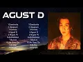 A G U S T D Full Album 2024 ~ Nonstop ~ Popular Songs