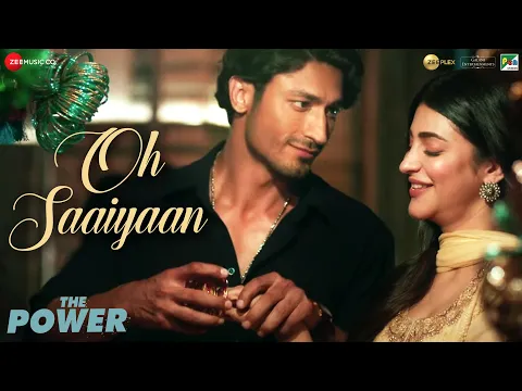 Download MP3 Oh Saaiyaan | The Power |Vidyut Jammwal, Shruti Haasan|Arijit Singh,Raj Pandit|Salim-Sulaiman|Kumaar