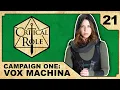 Trial of the Take Part 4 Critical Role VOX MACHINA Episode 21