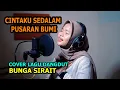 Download Lagu Cintaku Sedalam Pusaran Bumi Cover - Bunga Sirait