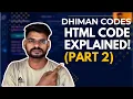 HTML Code Explained Part 2 Dhiman Codes