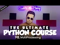 MultiProcessing in Python Python Tutorial - Day