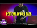 Download Lagu DJ FULL BASS PERTEMUAN YANG KU IMPIKAN KINI JADI KENYATAAN - REMIX DJ ARIS 2021