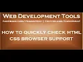 Check html css browser support