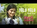 Download Lagu Yelo Yelo Video Song | Kamali from Nadukkaveri | Anandhi | Pooja Vaithiyanath | Madhan Karky