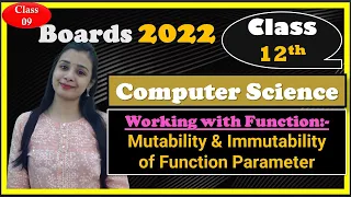 Boards-2022 Class 12th Computer Science Mutability Immutability of Function Parameter