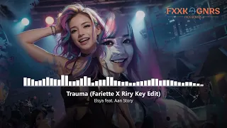 trauma elsya feat aan story fariette x riry key vip remix 