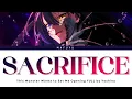 Download Lagu This Monster Wants to Eat Me Opening FULL『SACRIFICE』by Yoshino | Lyrics (Kan/Rom/Eng)
