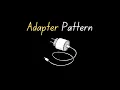 What is the ADAPTER PATTERN in Javascript