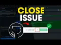 How To Close an Issue in a GitHub Repository Tutorial