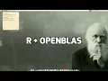 R with OpenBlas
