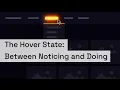 Hovering Over a Button How It Started and How Touch Broke It