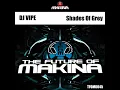 Shades Of Grey (Makina Mix)