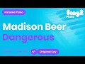 Madison Beer - Dangerous (Piano Karaoke)