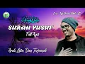 SURAT YUSUF - Ust HANAN ATTAKI .LC teks arab,latin terjemah