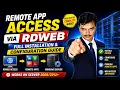 Remote App Access via RDWeb Full Installation Configuration Guide