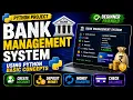 Let s Code A Banking System Using Basic Python Concepts