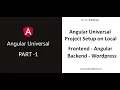 Angular Universal Project setup for WordPress and angular in local Part 1