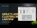 Arrays and Cluster Manipulation Use and Application in LabVIEW