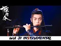 Download Lagu Wu Ji Instrumental Version|The Untamed OST (Instrumental) Ver.