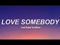 Download Lagu Michael Bolton - To Love Somebody (Lyrics)
