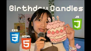 How to Create a Fun Birt ay Cake with Blow-able Candles Website - Beginner Friendly HTML CSS JS
