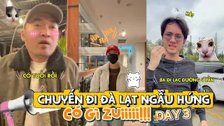 CHUYẾN ĐI ĐÀ LẠT NGẪU HỨNG CÓ GÌ ZUI - NGÀY 3: THU TRANG OẢI VÌ TRỜI MƯA, TIẾN LUẬT ĐI LẠC 4 LẦN!?