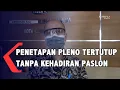 Download Lagu Penetapan Melalui Pleno Tertutup Tanpa Kehadiran PASLON